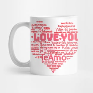 Universal Love - Say I Love You in more than 50 Languages Mug